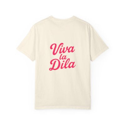 Viva La Dila T-Shirt