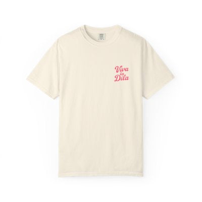 Viva La Dila T-Shirt